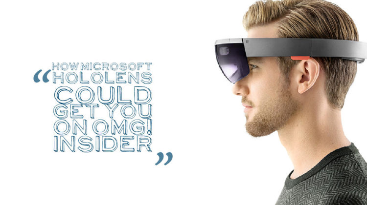 How  Microsoft  Hololens  Could Get You on omg!! Insider with hologram app
